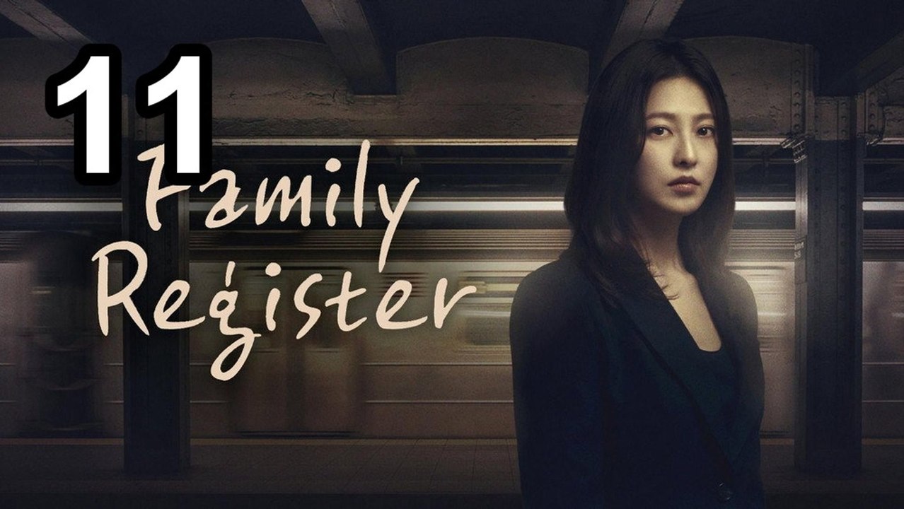 Family Register (2026) - Episode 11 English Sub | Asian Series EN SUB