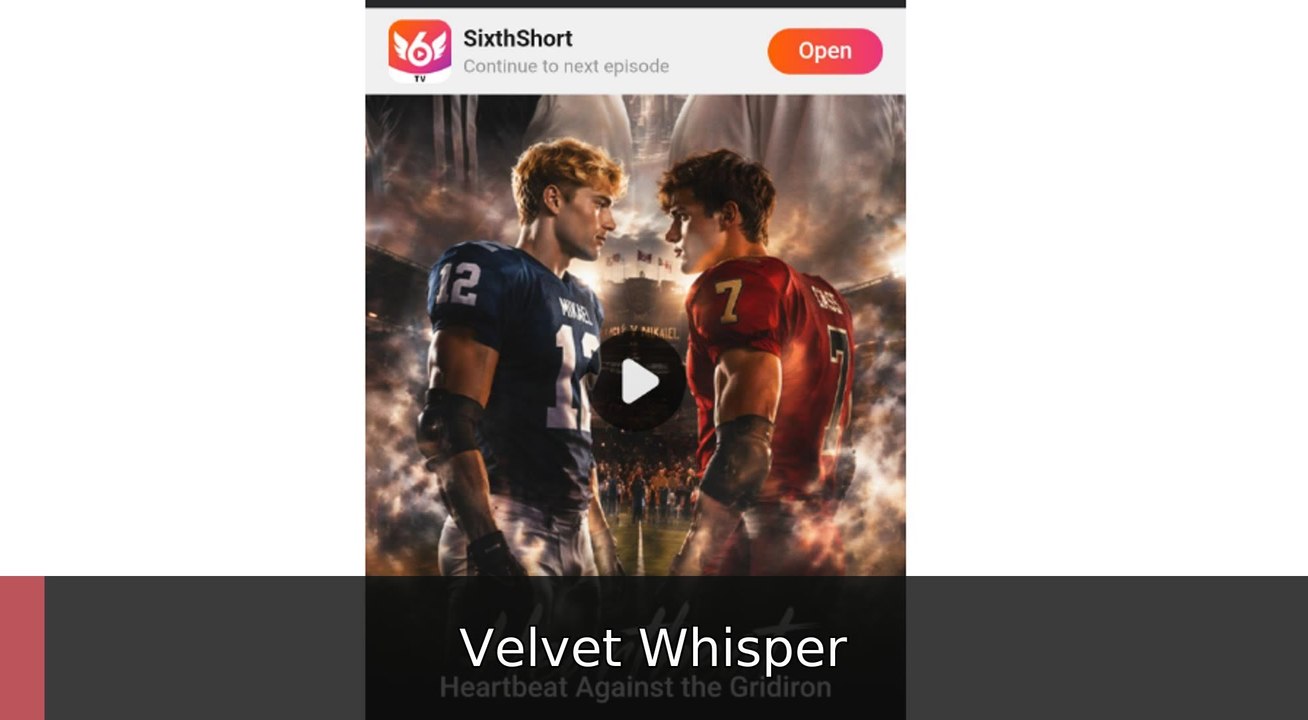 Heartbeat against the Gridiron #engsub #watchfull❤️🍿🍿 | Velvet Whisper