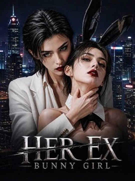 Her Ex Bunny Girl