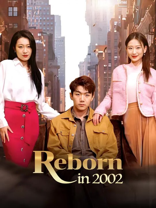 Reborn in 2002 | Serie Completa | Short Drama Italiano