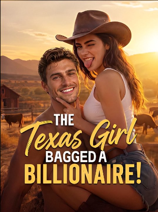 The Texas Girl Bagged A Billion- Drama FULL MOVIES ENGLISH SUB