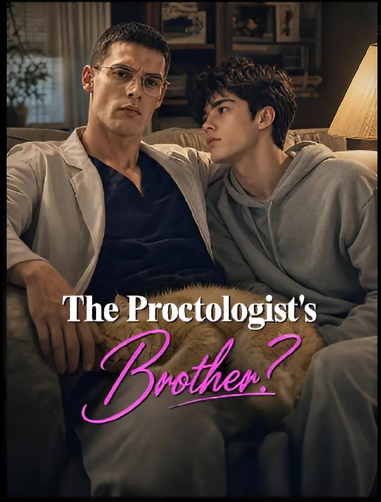 The Proctologist's Brother- Drama FULL MOVIES ENGLISH SUB