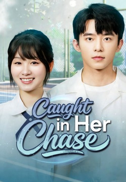 Caught in Her Chase | Full Series | Short Drama English