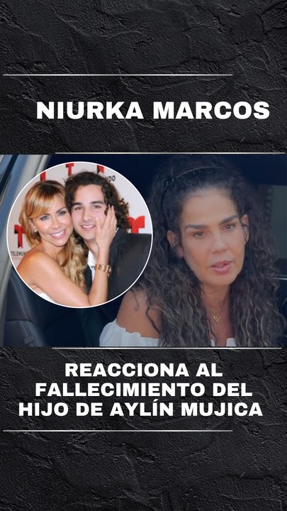 Niurka Marcos reacciona al fallecimiento del hijo de Aylín Mujica