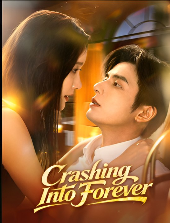 Crashing Into Forever- Drama FULL MOVIES ENGLISH SUB