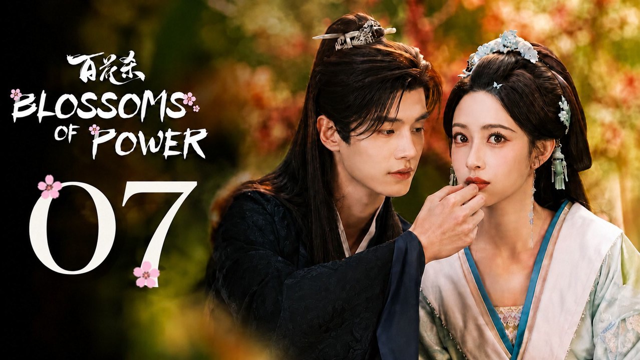 Blossoms of Power Episode 7 | English Sub