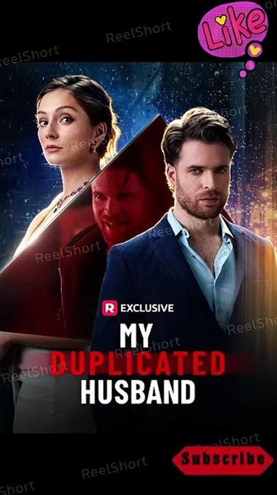 My Duplicated Husband - Eng Sub HD (Free Episodes) [Full Movie]
