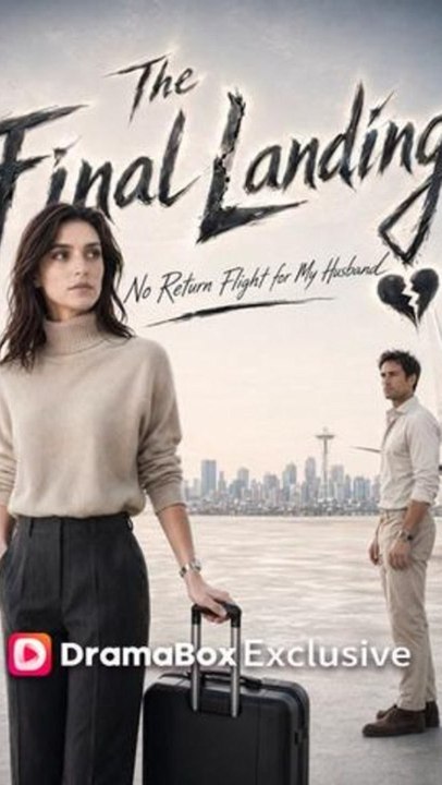 The Final Landing: No Return Flight for My Husband - Full Episode (ENGSUB) | Aviation Romance #ADB | Full Short Drama | English Sub 2026