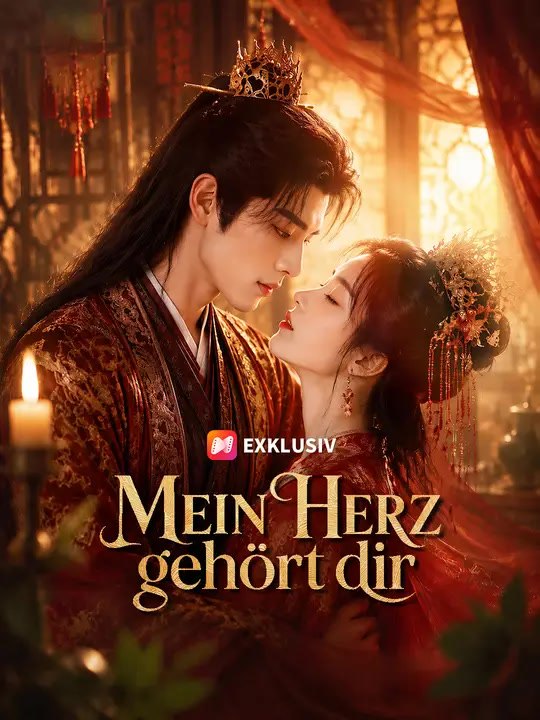 Mein Herz gehört dir | Komplette Serie | Short Drama Deutsch