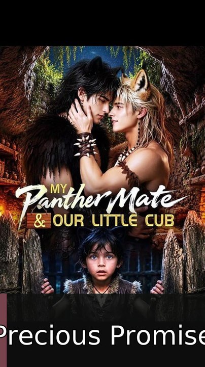 My Panther Mate And Our Little Cub- Full 2026 | Precious Promise