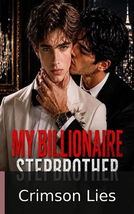 MY BILLIONAIRE STEPBROTHER EP_2026 Crimson Lies