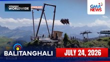 Balitanghali Express: July 24, 2026