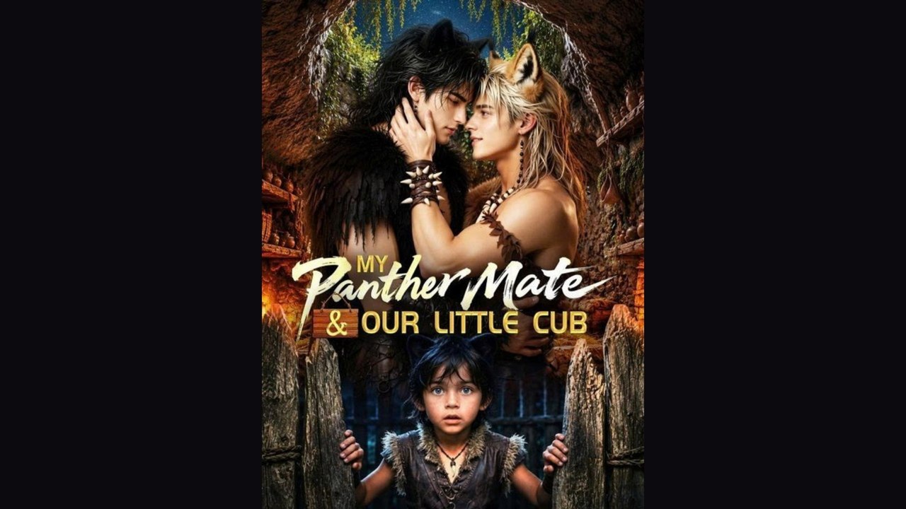 My Panther Mate and Our Little Cub - ENGSUB