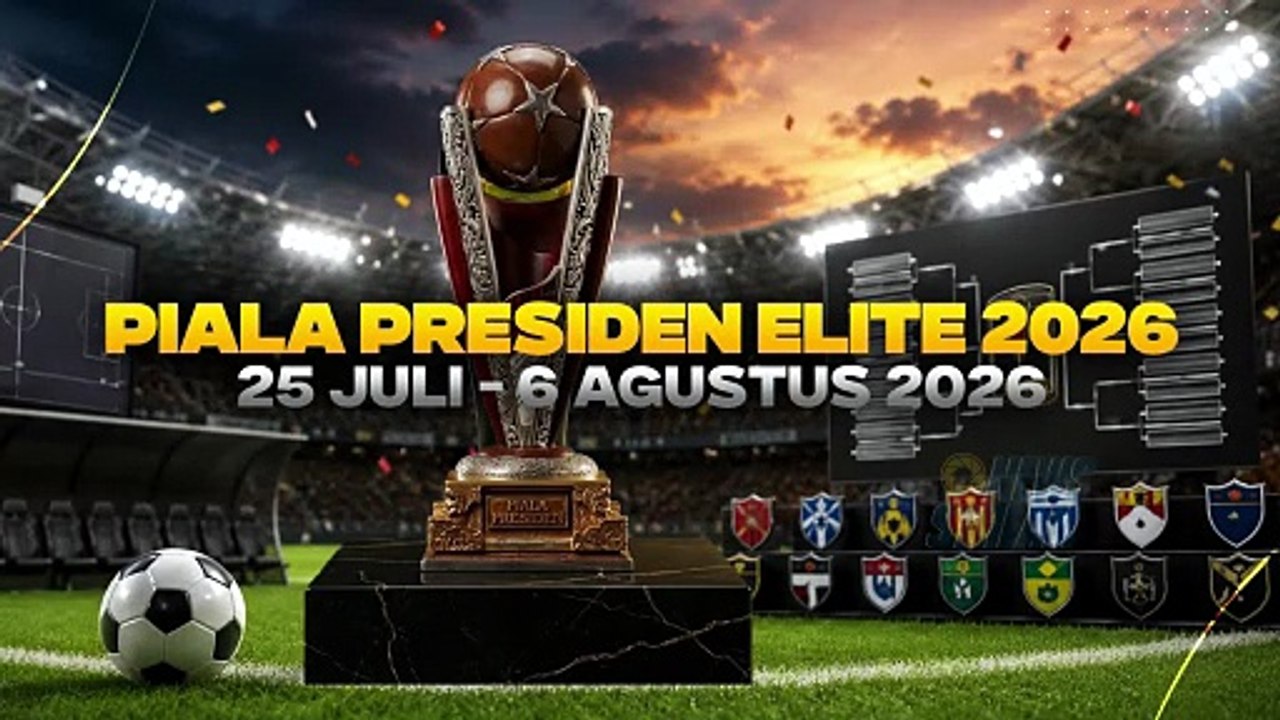 Piala Presiden Elite Segera Dimulai