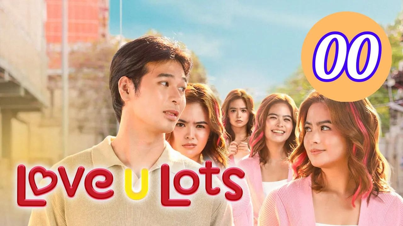 Love U Lots 2026 Episode 0 Engsub