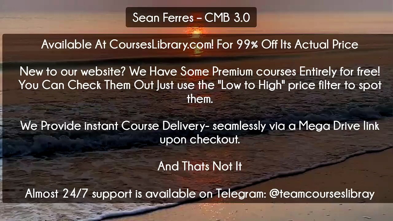 (Courseslibrary.com)Sean Ferres – CMB 3.0
