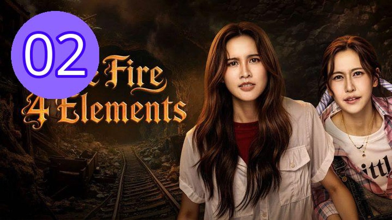The Fire 4 Elements Episode 2 Engsub