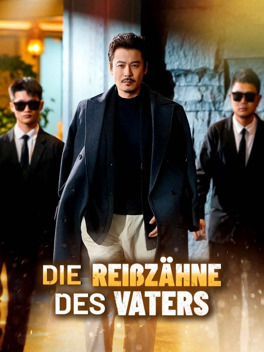 Die Reißzähne des Vaters - Teil 1/2 | Folgen 1-34