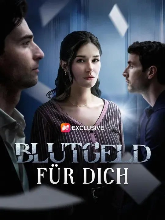 Blutgeld für dich - Teil 1/1 | Folgen 1-50