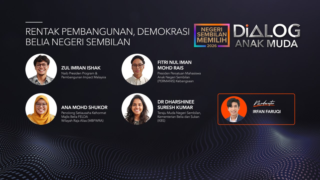 Dialog Anak Muda: Rentak Pembangunan, Demokrasi Belia Negeri Sembilan