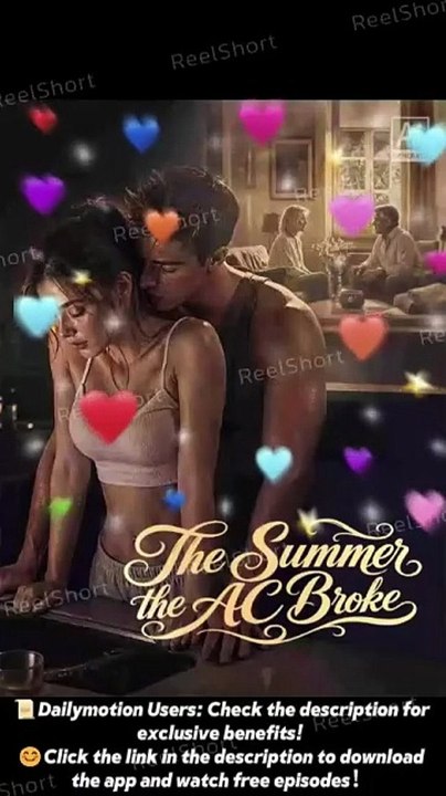 🧸FULL🧸The Summer the AC Broke Ending Explained - HD Animation Drama - Video Dailymotion [Full Movie]