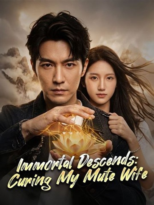 Immortal Descends Curing My Mute Wife FULL MOVIES ENGLISH SUB