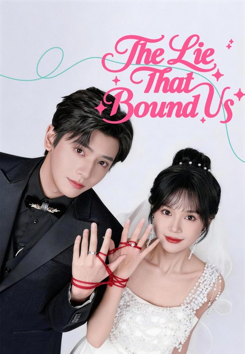 The Lie That Bound Us | Full Series | Short Drama English