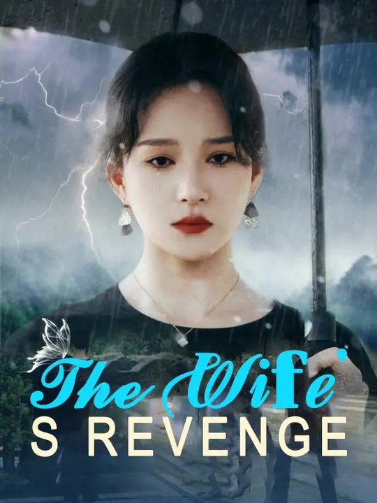 The Wife's Revenge | Komplette Serie | Short Drama Deutsch