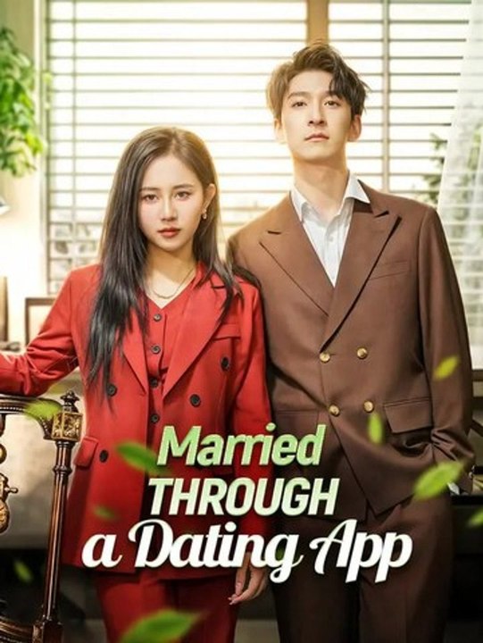 Married Through a Dating App Series English
