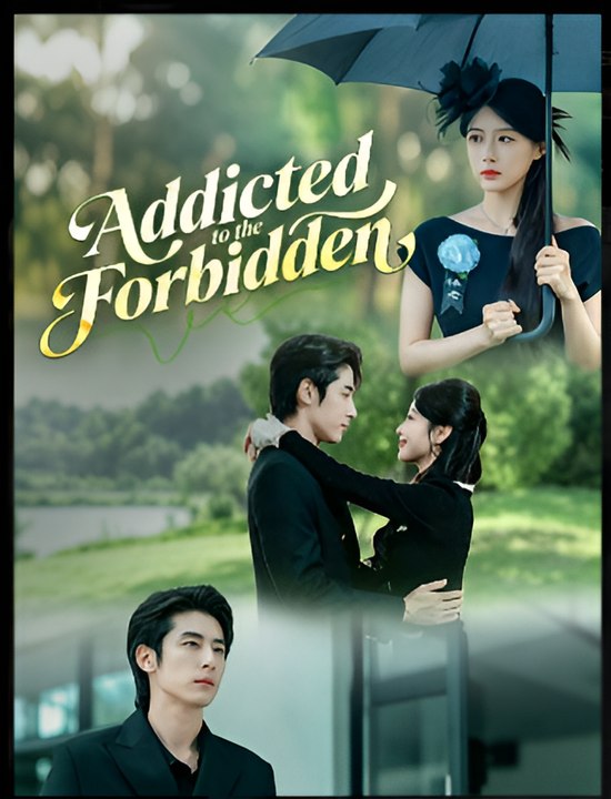 Addicted To The Forbidden