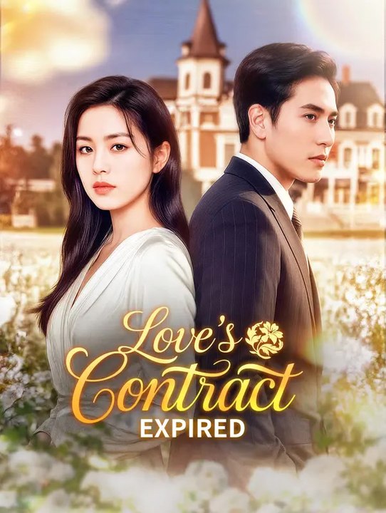 Love's Contract Expired | Komplette Serie | Short Drama Deutsch
