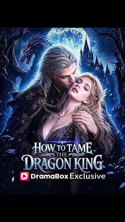 How to Tame the Dragon King | Full Movie ENGSUB | Fantasy Romance Drama #ADB