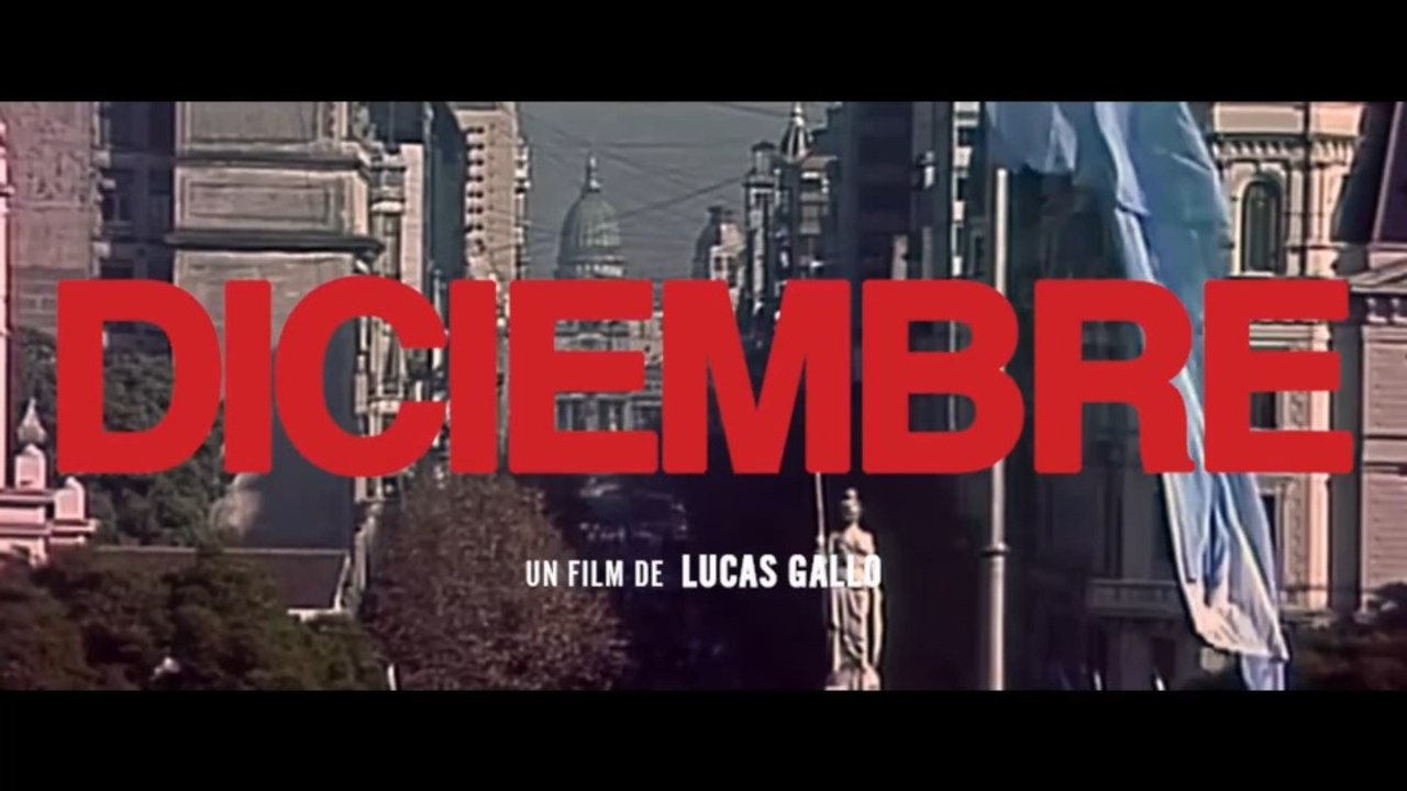 Trailer oficial de "Diciembre", nuevo documental de Lucas Gallo