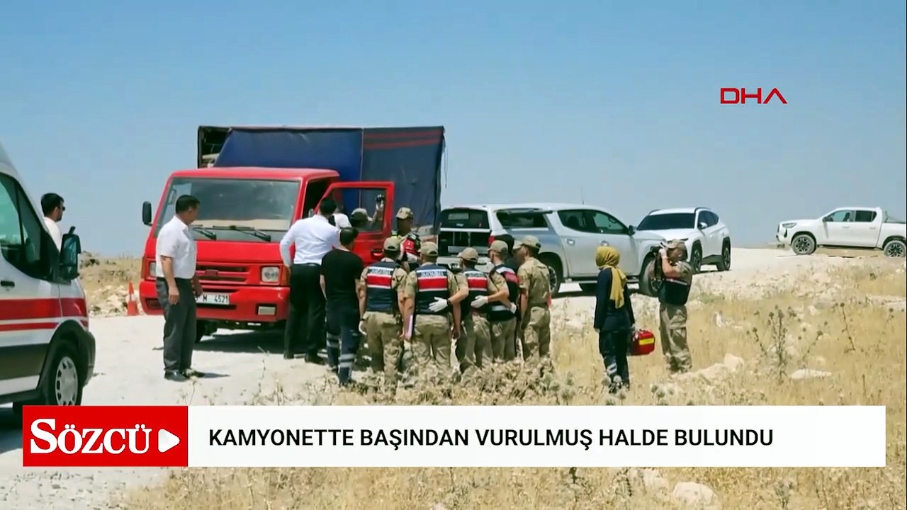 Kamyonette başından vurulmuş halde bulundu