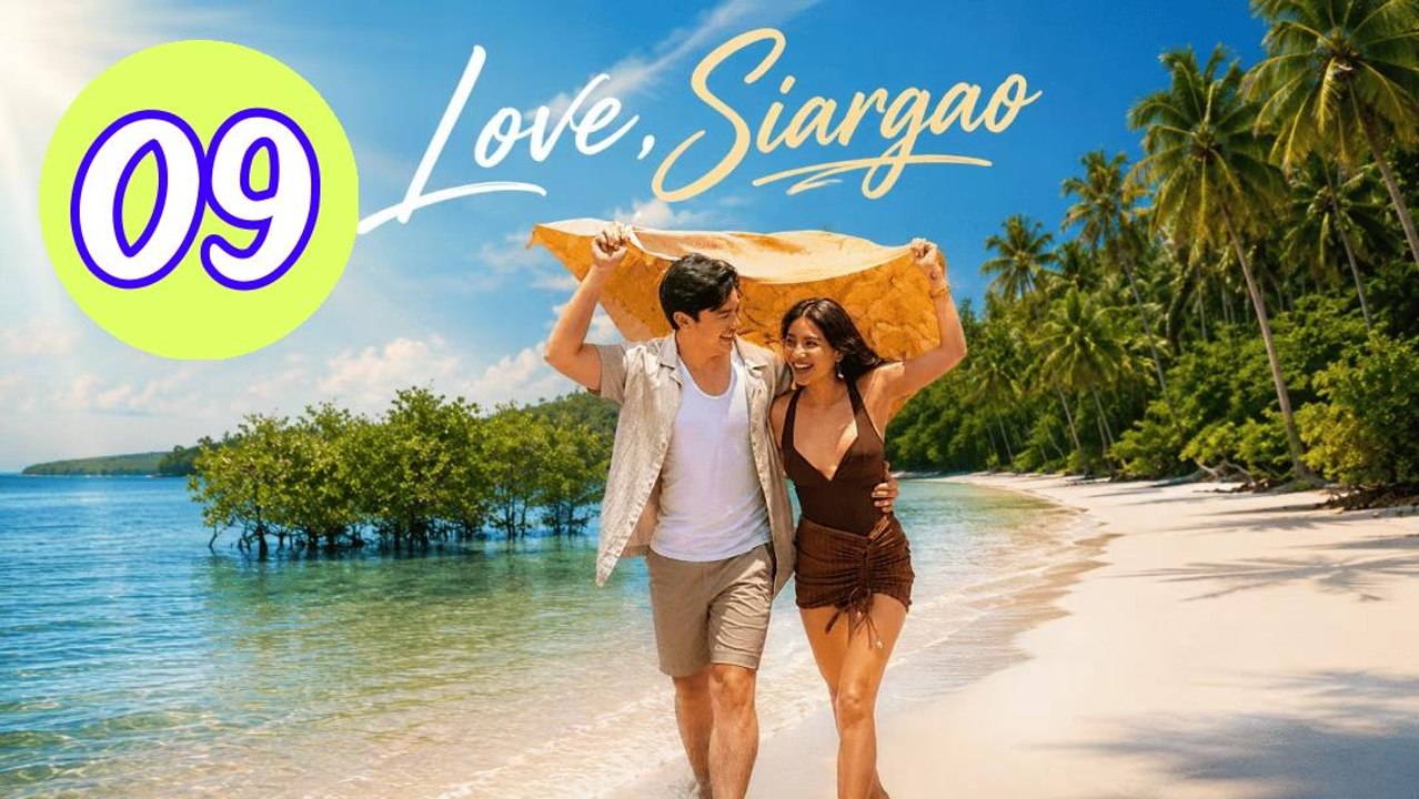 Love Siargao 2026 Episode 9 Engsub