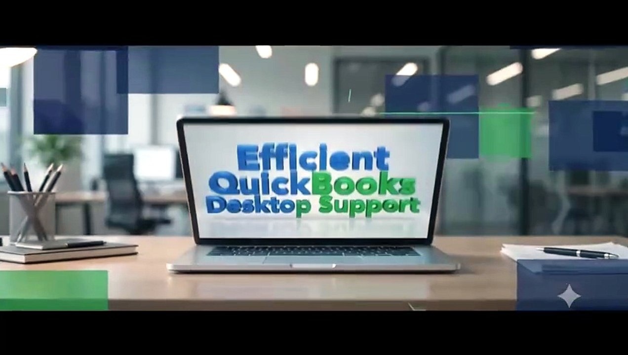 Efficient QuickBooks Desktop Support