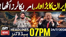 Iran-US War Live |US Strikes Iran | Missile Attack | ARY News 7 PM Headlines | 24th July 2026