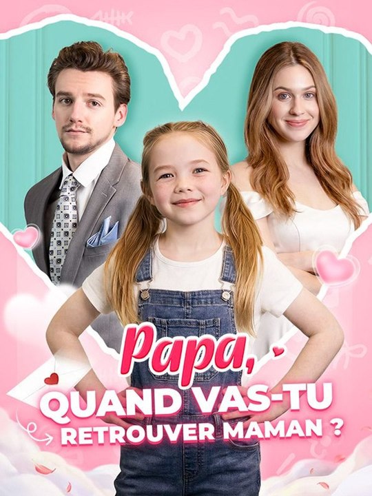 Papa, quand vas-tu retrouver maman ? film complet