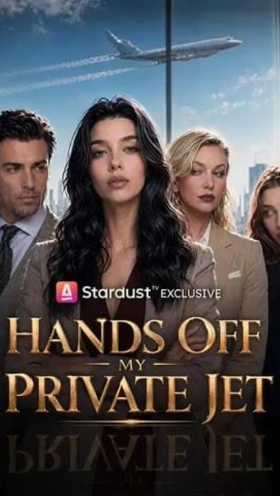 Hands Off My Private Jet - Full Episode (ENGSUB) | Billionaire Revenge #ASD
