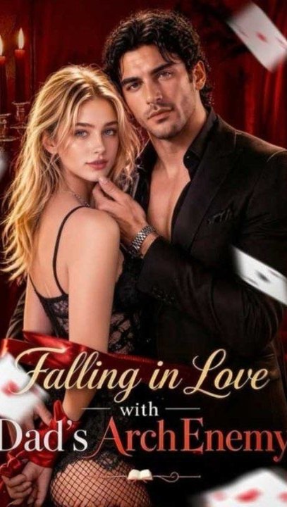 Falling In Love With Dad's Archenemy - Full Episode (ENGSUB) | Billionaire Romance