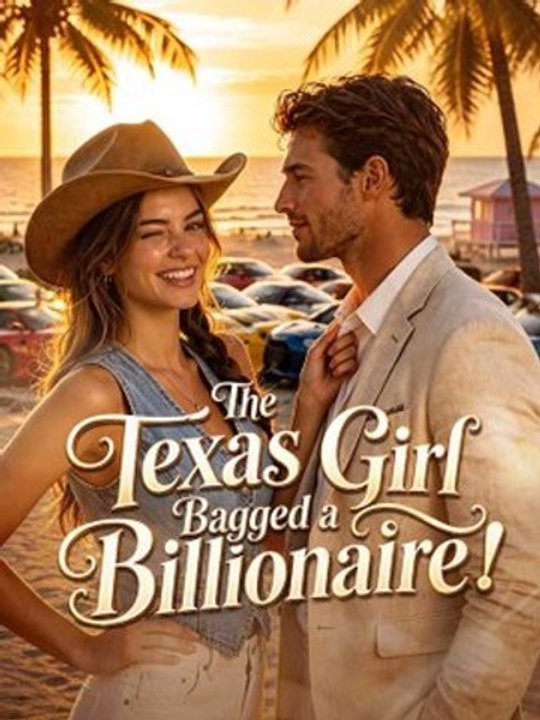 The Texas Girl Bagged a Billionaire