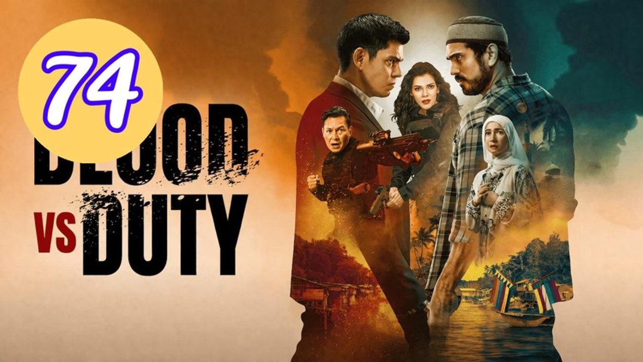 Blood vs Duty 2026 Episode 74 Engsub