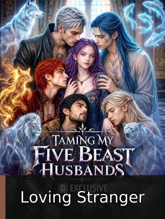 Taming My Five Beast Husbands #englishsubtitle #watchfull🎉 | Loving Stranger