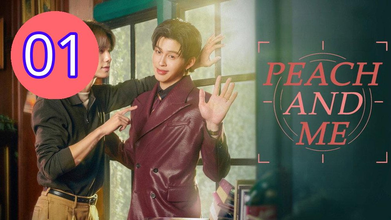 Peach and Me 2026 Episode 1 Engsub