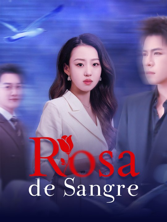 Rosa de Sangre En Español
