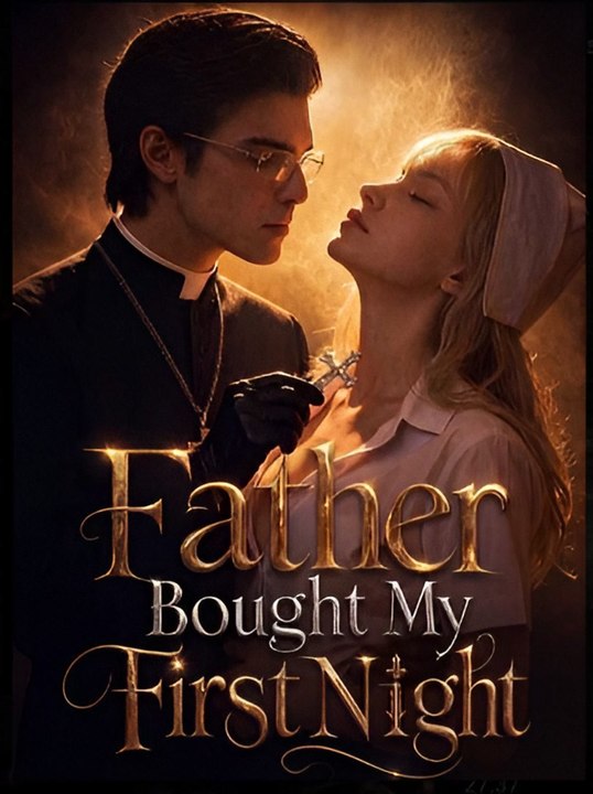 Father Bought My First Night