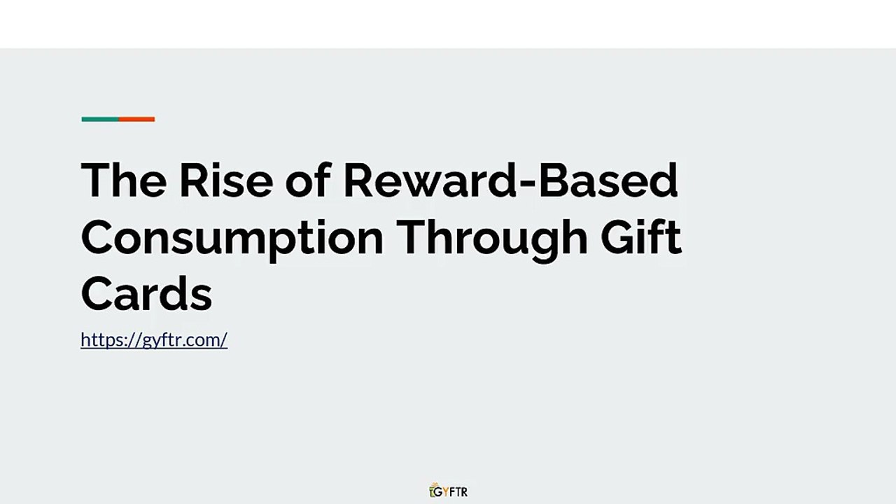 The Rise of Reward-Based Consumption Through Gift Cards