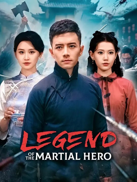 Legend of the Martial Hero(Dubbed) | Komplette Serie | Short Drama Deutsch