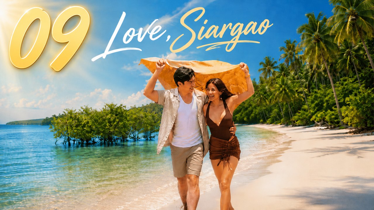 Love, Siargao Episode 9 - FULL ✅ (2026) - Eng Sub