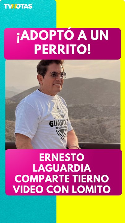 Ernesto Laguardia adoptó un perrito durante su viaje a Saltillo